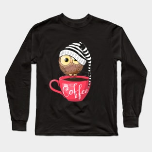 Coffee Lover Gift Long Sleeve T-Shirt